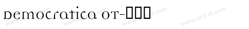 Democratica OT字体转换